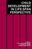 Child Development in a Life-Span Perspective