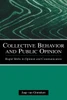 Collective Behavior and Public Opinion