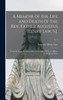 A Memoir of the Life and Death of the Rev. Father Augustus Henry Law, S.J. ; Formerly, From February 1846 to December 1853, an Officer in the Royal Navy; v. 3