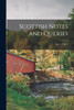 Scottish Notes and Queries; Ser. 1, Vol. 4