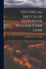 Historical Sketch of Governor William Carr Lane