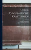 Ueber Physikalische Kraftlinien