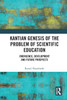 Kantian Genesis of the Problem of Scientific Education