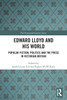 Edward Lloyd and His World