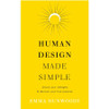 Human Design Made Simple