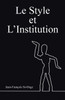 Le Style et l'Institution
