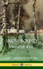 Snow-Bound, A Winter Idyl (Hardcover)