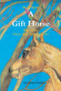 A Gift Horse