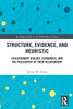 Structure, Evidence, and Heuristic