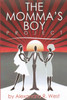 The Momma's Boy Project