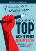 Catch Up With Top-Achievers