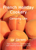 French Holiday Cookery - Camping Lite