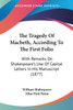 The Tragedy Of Macbeth, According To The First Folio
