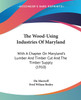 The Wood-Using Industries Of Maryland