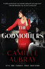 Godmothers, The