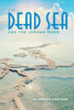 Dead Sea and the Jordan River
