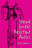 Stevie Smiths Resistant Antics