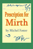 Prescription for Mirth