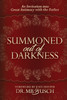 Summoned Out of Darkness