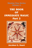 The Book of Immediate Magic - Part 2