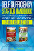 Self Sufficiency Starter Handbook - The Ultimate Homesteading and Regrowing Collection