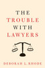 The Trouble with Lawyers