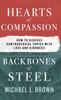 Hearts of Compassion, Backbones of Steel