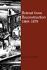 Retreat from Reconstruction