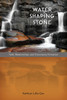 Water Shaping Stone