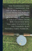 The Fishermen's Own Book, Comprising the List of Men and Vessels Lost From the Port of Gloucester, Mass., From 1874 to April 1, 1882, and a Table of Losses From 1830, Together With Valuable Statistics of the Fisheries, Also Notable Fares, Narrow...