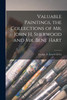 Valuable Paintings, the Collections of Mr. John H. Sherwood and Mr. Benj. Hart