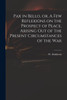 Pax in Bello, or, A Few Reflexions on the Prospect of Peace, Arising out of the Present Circumstances of the War