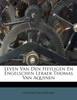 Leven Van Den Heyligen En Engelschen Leraer Thomas Van Aquinen