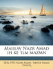Maulav Nazr Amad ih ke 'ilm mazmn