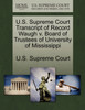 U.S. Supreme Court Transcript of Record Waugh v. Board of Trustees of University of Mississippi