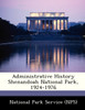 Administrative History Shenandoah National Park, 1924-1976