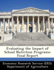 Evaluating the Impact of School Nutrition Programs