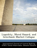 Liquidity, Moral Hazard, and Interbank Market Collapse