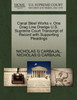 Canal Steel Works v. One Drag Line Dredge U.S. Supreme Court Transcript of Record with Supporting Pleadings