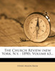 The Church Review (new York, N.y.