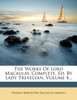 The Works Of Lord Macaulay, Complete, Ed. By Lady Trevelyan, Volume 4...