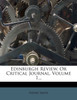 Edinburgh Review, Or Critical Journal, Volume 1...