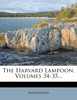 The Harvard Lampoon, Volumes 34-35...