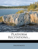 Platform Recitations...
