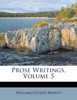 Prose Writings, Volume 5