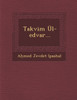 Takvim Ül-edvar...
