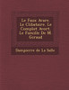 Le Faux Avare. Le C Libataire. Le Complot Avort . Le Famille de M. Giraud