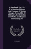 A Handbook For C. R. E.'s, Division Officers And Foremen Of Works, Being A Revised Ed. Of Military Labor Schedule For Works And Repairs To Buildings, &c