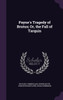 Payne's Tragedy of Brutus; Or, the Fall of Tarquin