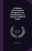 A Hebrew Chrestomathy Designed As an Introduction to a Course of Hebrew Study